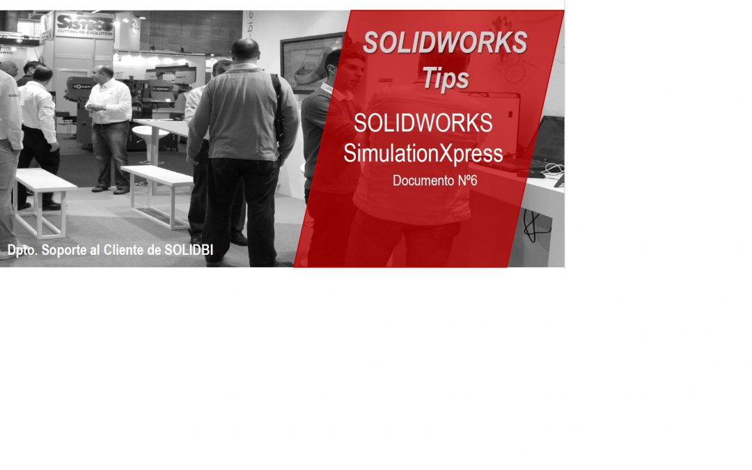 SimulationXpress. Tutorial SOLIDWORKS