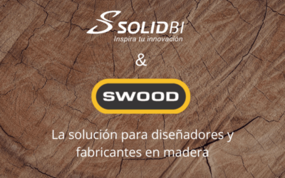 SOLIDBI incorpora la solución SWOOD a su catálogo para diseño y fabricación en madera