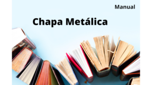Manual Chapa Metálica