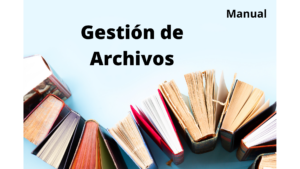 Manual Gestión de Archivos