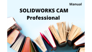 Manual SOLIDWORKS CAM Professional