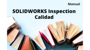 Manual SOLIDWORKS Inspection Calidad