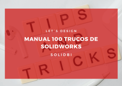 MANUAL 100 TRUCOS DE SOLIDWORKS