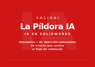 Simulation + IA en SOLIDWORKS: cómo la detección automática de errores de mallado cambia el flujo de validación